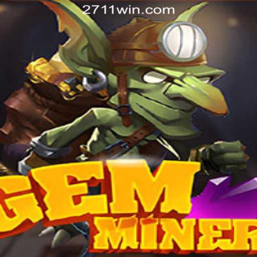 Exploring the World of GemMiner: A Thrilling Experience with 271win.com Oficial Slots Brasil #1